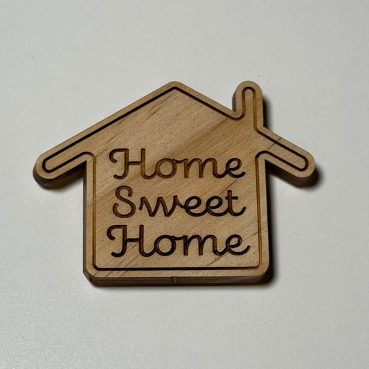 Fridge Magnet - Home Sweet Home