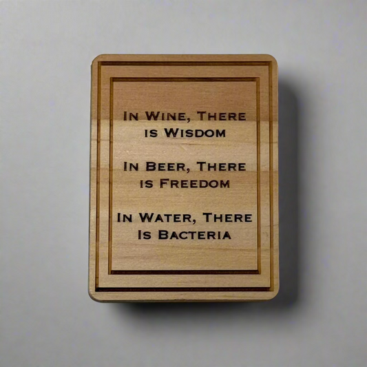 Kitchen Fridge Magnet - In Wine, In Beer, In Water