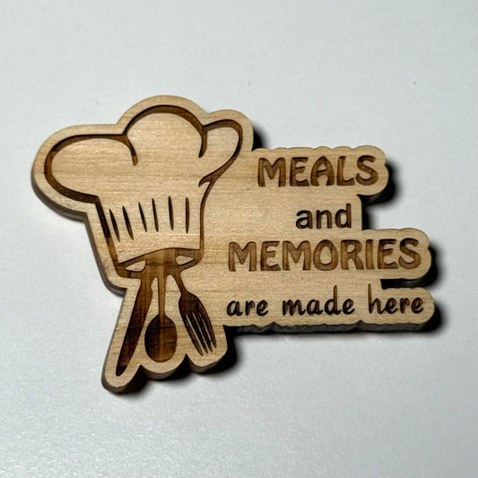 Kitchen Magnet - Meals And Memories Are Made Here